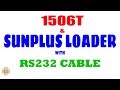 How to Recover 1506T Dead Receiver with Sunplus Loader and RS232 Cable.Complete Guide in Urdu/Hindi