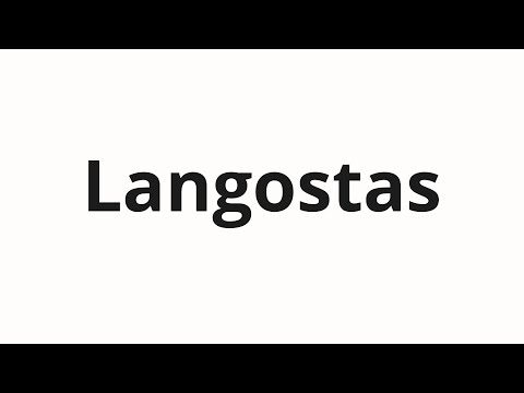 How to pronounce Langostas