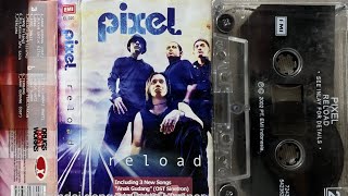 PIXEL Band  —  Album ‘RELOAD’ Side A (2002)