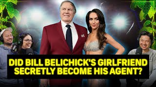 Did Bill Belichick's Girlfriend Secretly Become His Agent? | PTFO