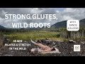 35-Min Glutes, Pelvic Floor &amp; Hip Workout + Deep Stretch | Wild Coast Pilates in a Remote Valley