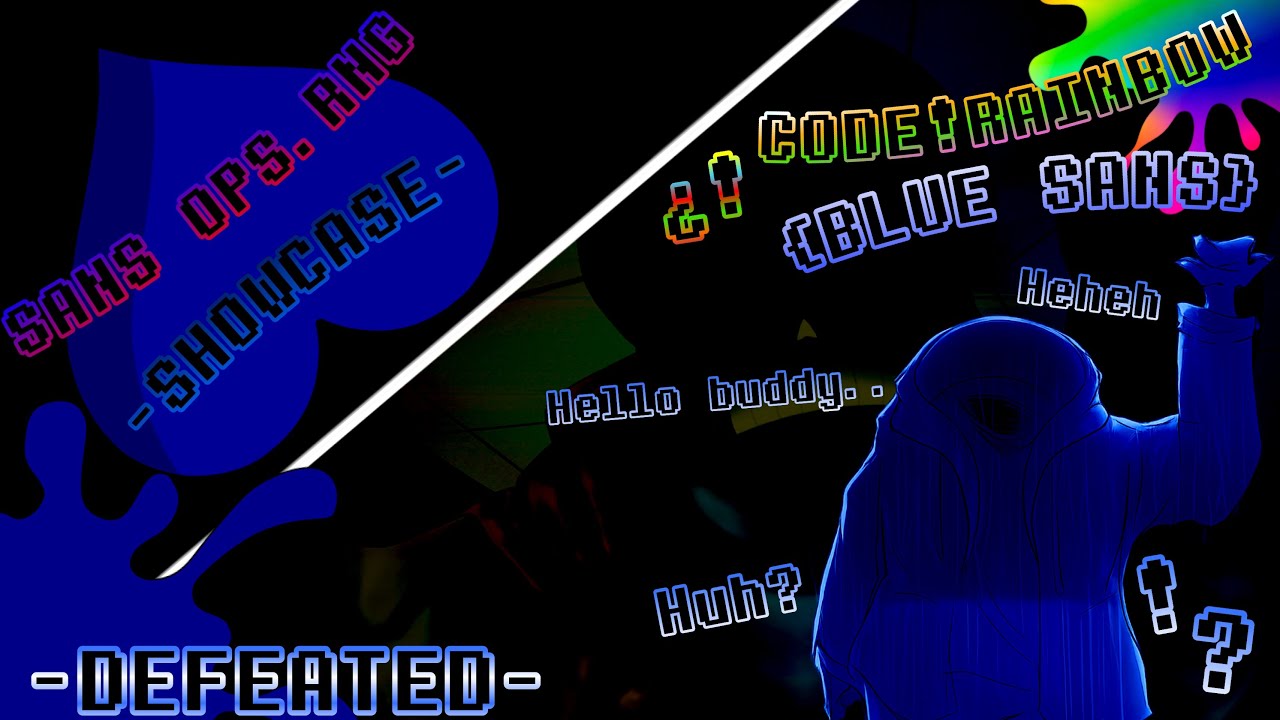 Sans Ops Rng Sans Ops.RNG -CODE RAINBOW/BLUE SANS- DEFEATED - YouTube