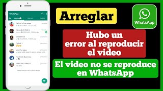 REPARAR - Se produjo un error al reproducir el vídeo WhatsApp estado screenshot 3