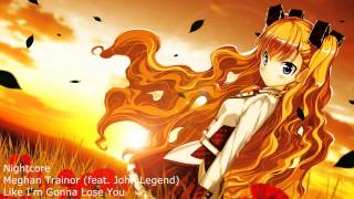 Nightcore - Like I'm Gonna Lose You