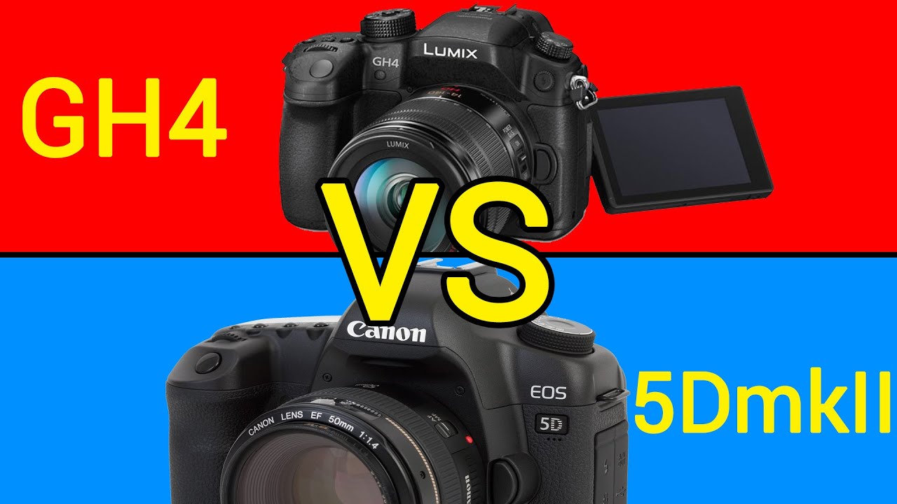 Panasonic GH4 vs. Canon 5D mark II RAW TEST YouTube