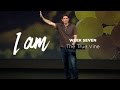 I Am (Part 7) - The True Vine