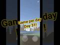 Game per day 31! #gaming #coding #gamedev #indiedev #unity3d