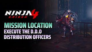 Mission D.D.O Distribution Officers Location - Ninja Gaiden 4