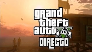 GTA V EN DIRECTO - 