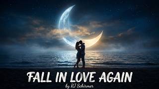 I FALL IN LOVE AGAIN (Duet with lyrics) OTBT (On To Better Things) written by RJ Schirmer