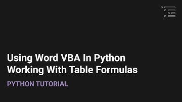 Using Word VBA in Python: Working With Table Formulas