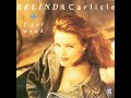 Belinda Carlisle I Get Weak 1987 LP Version HQ Belinda Carlisle I Get Weak 1987 LP Version HQ
