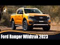 Ford Ranger Wildtrak 2023 | LA MEJOR PICK-UP???