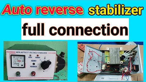 auto reverse stabilizer wiring || stabilizer full connection and data || stabilized thori || #auto