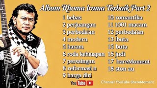 Album Rhoma Irama terbaik TANPA IKLAN part 2  #dangdut #rhomairama #lagudangdut #music  #lagulawas 