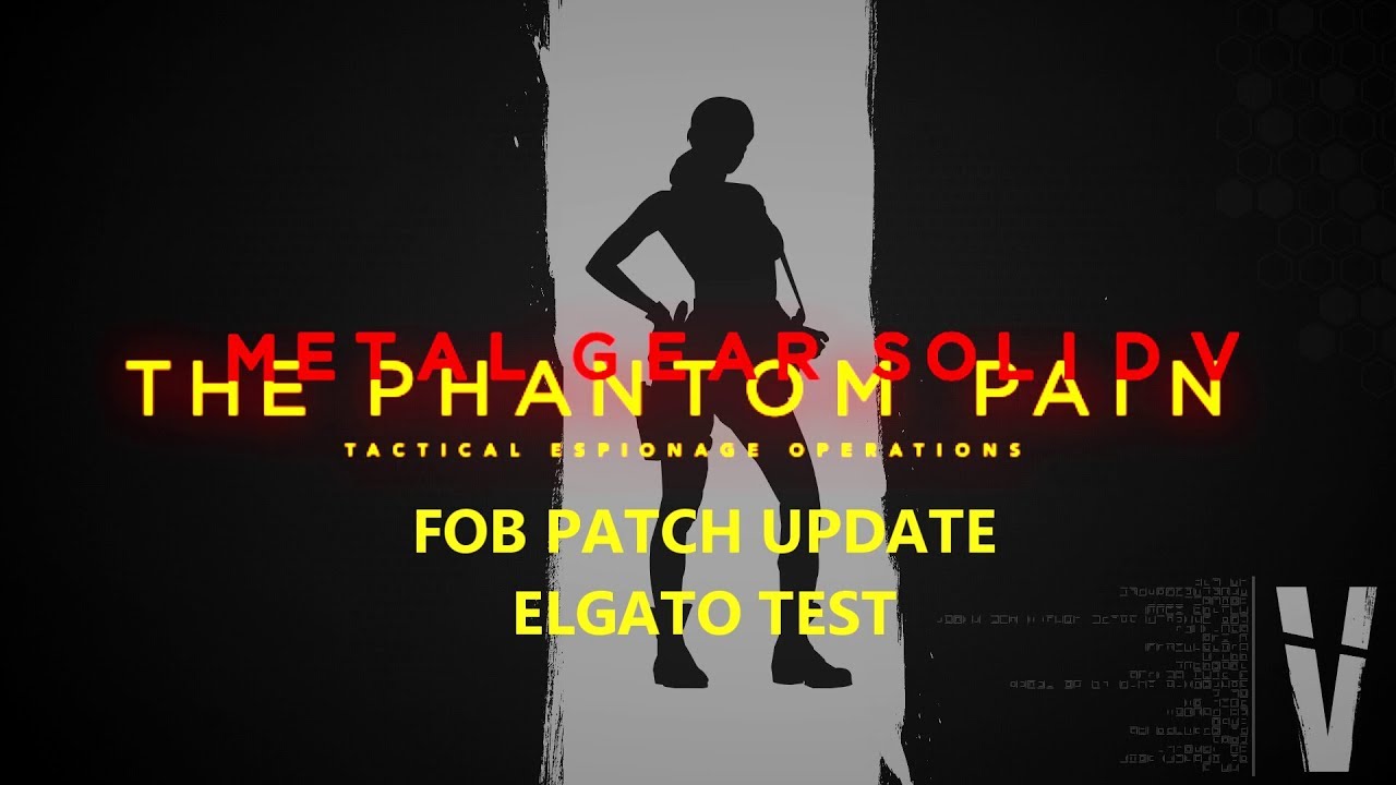 MGSV: TPP FOB l Quiet FOB Update Gameplay (Elgato Test)