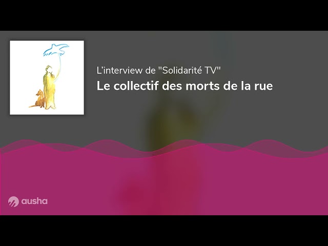 Le collectif des morts de la rue