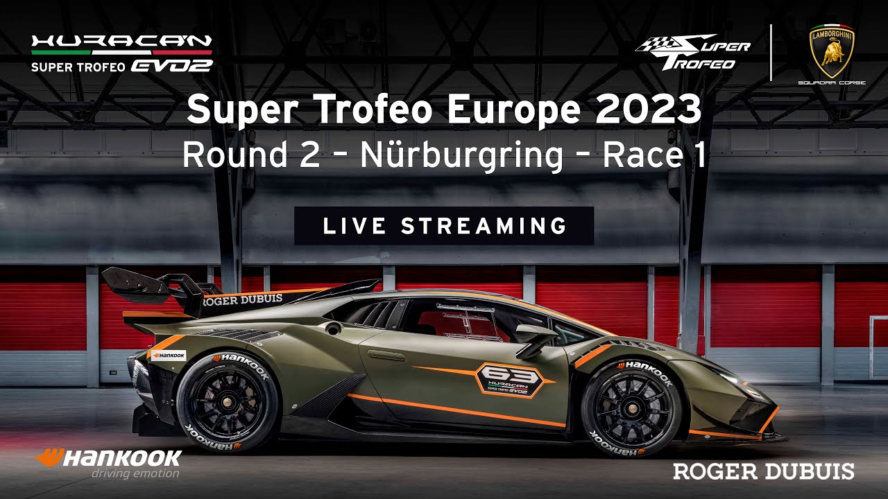 ⁣Lamborghini Super Trofeo Europe 2023 – Nürburgring, Race 1