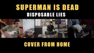 Superman Is Dead - Disposable Lies ( Cover From Home )