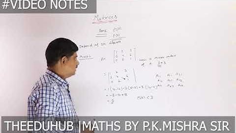 RANK OF MATRIX || VIDEONOTES || THEEDUHUB || MATH BY P.K.MISHRA SIR
