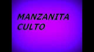 Video thumbnail of "MANZANITA - CORONA DE VIDA"