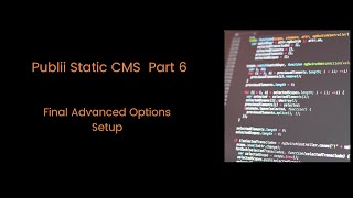 Publii Final Advanced Options Part 6