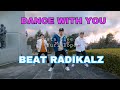 Dance With You - Skusta Clee ft. Yuri Dope | Beat Radikalz | Arvy Jay Choreography