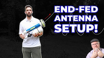 End-Fed Antenna Setup!