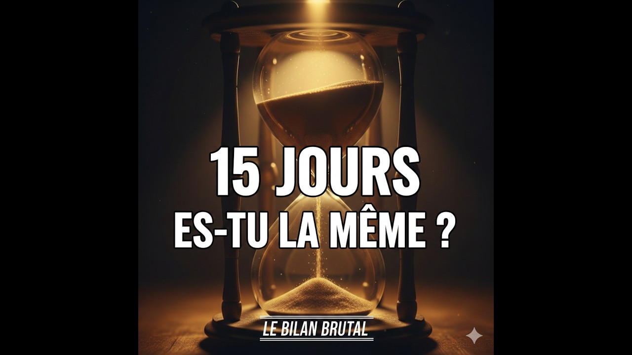 Le Bilan de Mi-Ramadan : Es-tu la même personne qu'il y a 15 jours ?