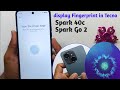 How to add In-display Fingerprint in Tecno Spark 40c | 2025 | Tecno Spark Go 2 Fingerprints Setting 