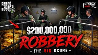 $200 MILLION HEIST in GTA 5 💰 | The Big Score 4K Gameplay