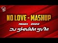 No love x sidhu moosewala reels mashup by dj shivam svm