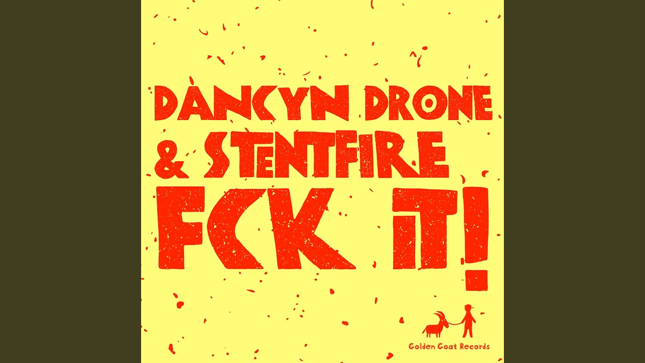 Watch FCK IT! (Original Mix) on YouTube Watch FCK IT! (Original Mix) on YouTube