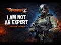 I Am Not An Expert