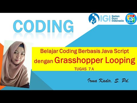 Belajar Coding Berbasis Java Script dengan Grasshopper Looping