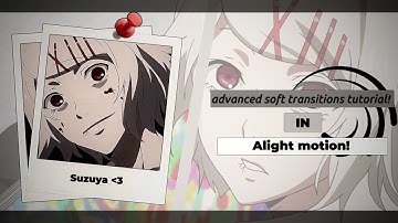 2 advanced soft transitions tutorial in [Alight motion] FREE!