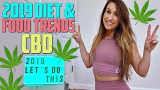 2019 Diet & Food Trends - CBD - Dietitian Talk