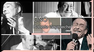 UNO - Lyrics - Roberto Goyeneche