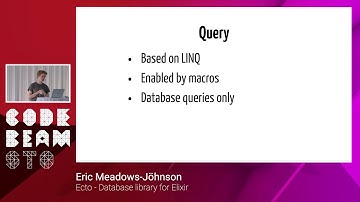 Eric Meadows Jöhnson -  Ecto - database library for Elixir - Code Beam STO