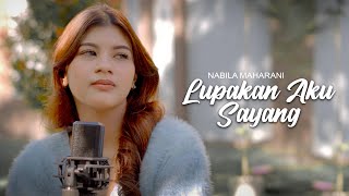 Lupakan Aku Sayang - Nabila Maharani  | acoustic version