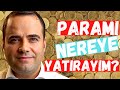 Hocam Paramı Nereye Yatırayım?