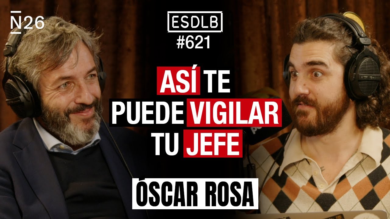 Detective Privado Cuenta los Secretos de la Profesión  | Óscar Rosa #ESDLB Cap.621