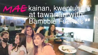 Mae kwentuhan at tawanan with Bambbi Fuentes
