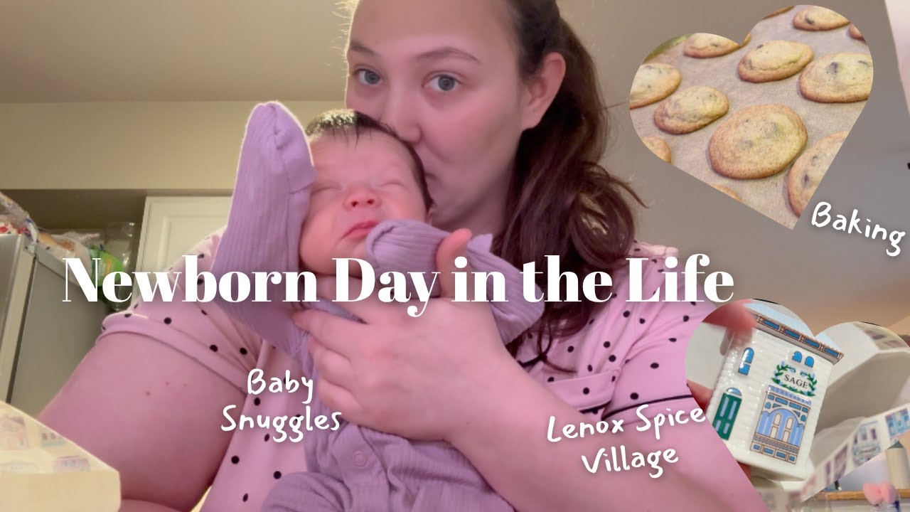 NEWBORN DAY IN THE LIFE (2 Weeks Old) | Daily Routine Plus Baking & Lenox Spice Village