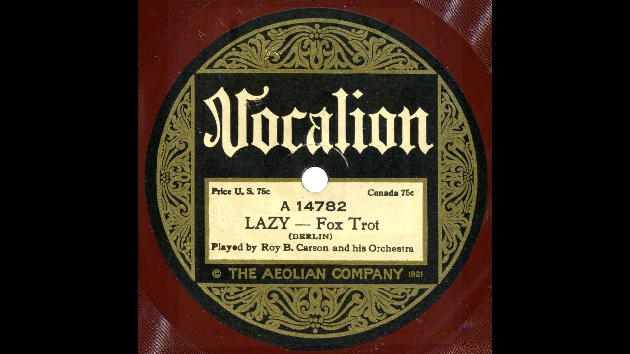 LAZY - Roy B. Carson ("Cliff" Hess) & His Orchestra