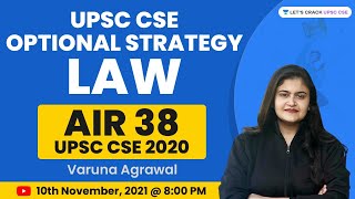 UPSC CSE Optional Strategy | Law | Varuna Agrawal AIR 38 | UPSC CSE/ IAS 2022/23