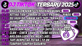 DJ TIKTOK TERBARU 2025🎵DJ AKU CALON MANTU TERBAIK MAMAMU🎵DJ RINDU AKU RINDU KAMU JADI SATU
