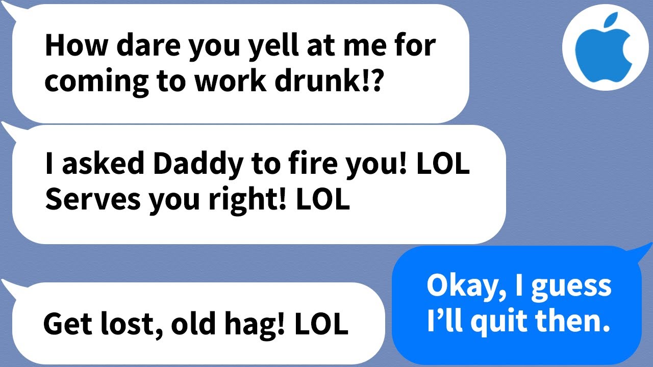 【Apple】My boss' daughter comes drunk to work every day, so I warn her but she gets me fired so...