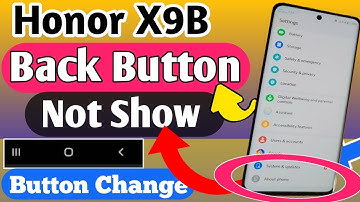 honor x9b back button not show // Back button change setting