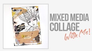 Mixed Media Collage with me!